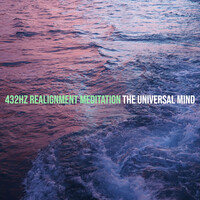 432hz Realignment Meditation