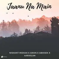 Jaanu Na Main