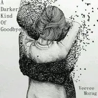 A Darker Kind of Goodbye