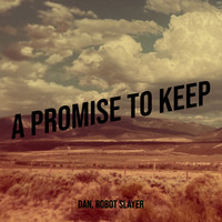 A Promise to Keep