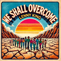 We Shall Overcome