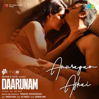 Anuragam Ashai (From "Daarunam")