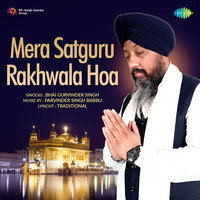 Mera Satguru Rakhwala Hoa