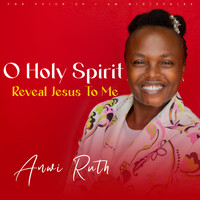 O Holy Spirit Reveal Jesus to Me