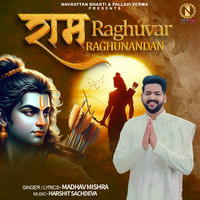 Ram Raghuvar Raghunandan