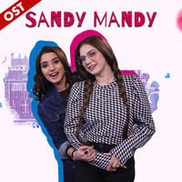 Sandy Mandy (Original Soundtrack)