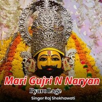 Mari Gujri N Naryan Pyaro Lage