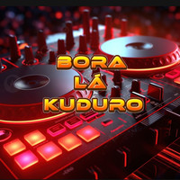 Bora La Kuduro