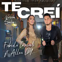 Te Creí (Versión Salsa)