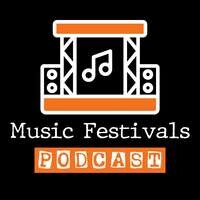 Music Festivals Podcast - season - 1