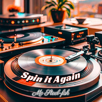 Spin It Again