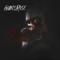 Gun ou la Rose