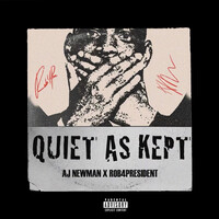 Quiet as Kept