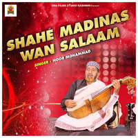 Shahe Madinas Wan Salaam