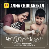 Amma Chirikenam (From "Amma Nilavu")