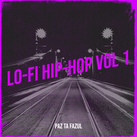 Lo-Fi Hip-Hop, Vol. 1