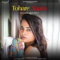 TOHARE NAAM - Love in Bangkok, Pt. 2