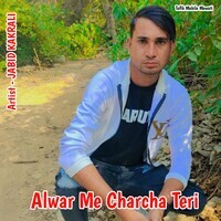 Alwar Me Charcha Teri