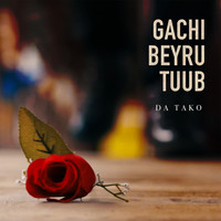 Gachi Beyru Tuub