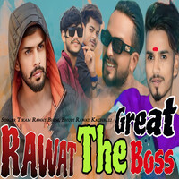 Rawat The Great Boss