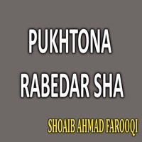 Pukhtona Rabedar Sha