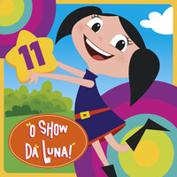 O Show da Luna! 11