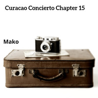 Curacao Concierto Chapter 15