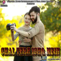 Chal Tere Ishq Mein