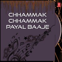 Chhammak Chhammak Payal Baaje