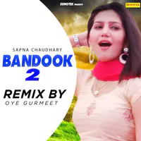 Bandook 2 (Remix By Oye Gurmeet)