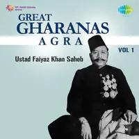 Great Gharanas Agra 1