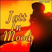 Jatt In Mood