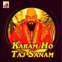 Karam Ho Taj Sanam
