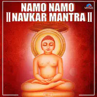 Namo Namo Navkar Mantra