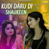 Kudi Daru Di Shaukeen