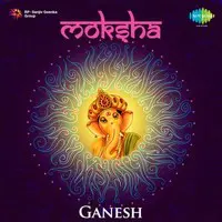 Moksha - Ganesh