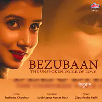 Bezubaan-The Unspoken Voice Of Love