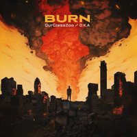 Burn Song Download: Play & Listen Burn all MP3 Song by OurGlassZoo @Gaana