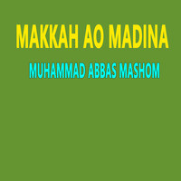 Makkah Ao Madina