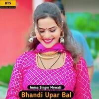 Bhandi Upar Bal