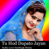 Tu Hod Dupato Jayan