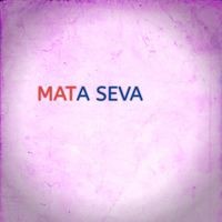 MATA SEVA