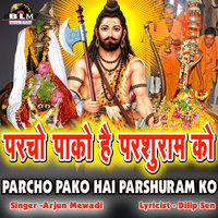 Parcho Paako Hai Parshuram Ko