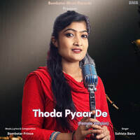 Thoda Pyaar De (Female Version)