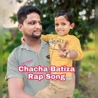 Chacha Batiza Rap Song