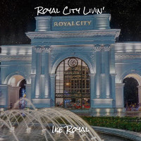 Royal City Livin'