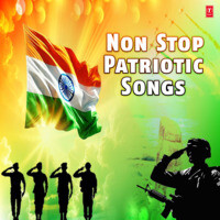 Non Stop Patriotic Songs