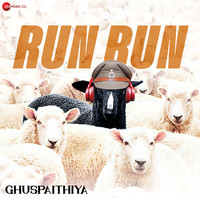 Run Run (From "Ghuspaithiyan")