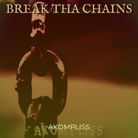 Break tha Chains