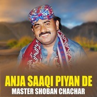 Anja Saaqi Piyan De
